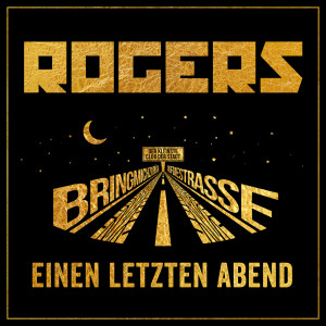 收聽ROGERS的Einen letzten Abend歌詞歌曲