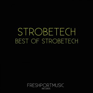 Strobetech的專輯Best of Strobetech