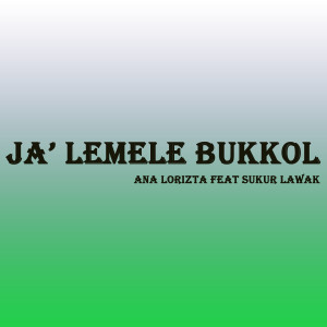 Album Ja' Lemele Bukkol from Ana Lorizta