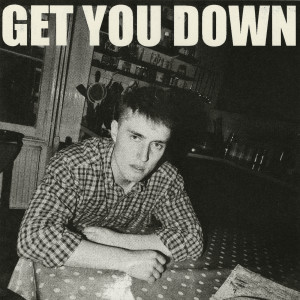 ดาวน์โหลดและฟังเพลง Get You Down พร้อมเนื้อเพลงจาก Sam Fender