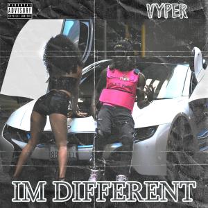 Vyper的專輯I'm Different (Explicit)