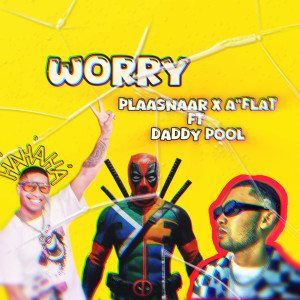 收聽Plaasnaar的Worry歌詞歌曲