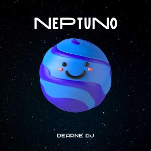 ดาวน์โหลดและฟังเพลง Neptuno พร้อมเนื้อเพลงจาก DEARNE DJ