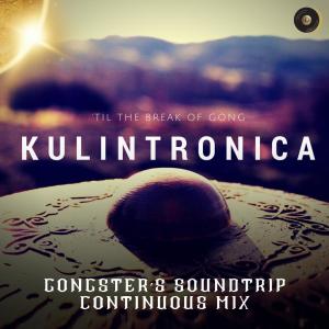 Kulintronica的專輯'Til The Break of Gong - Continuous Mix Album