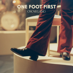 Album One Foot First from Oscar Lang