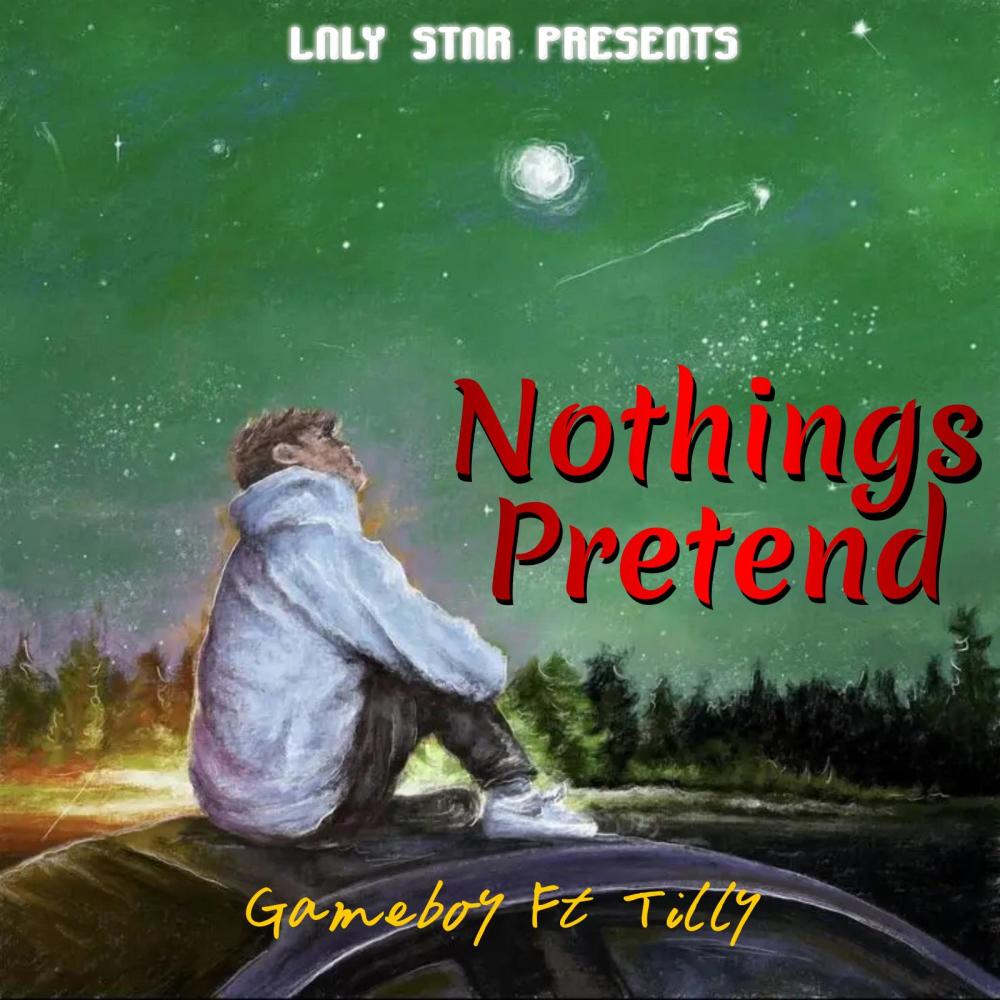 Nothings Pretend (feat. Tilly)