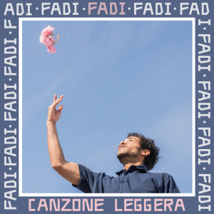 收聽Fadi的Canzone leggera歌詞歌曲