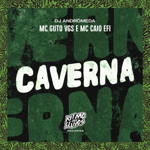 Album Caverna (Explicit) from MC GUTO VGS