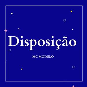 Album Disposição (Explicit) from MC Modelo