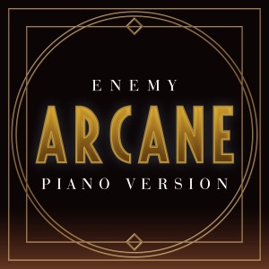 Arcane - Enemy - Piano Rendition dari The Blue Notes