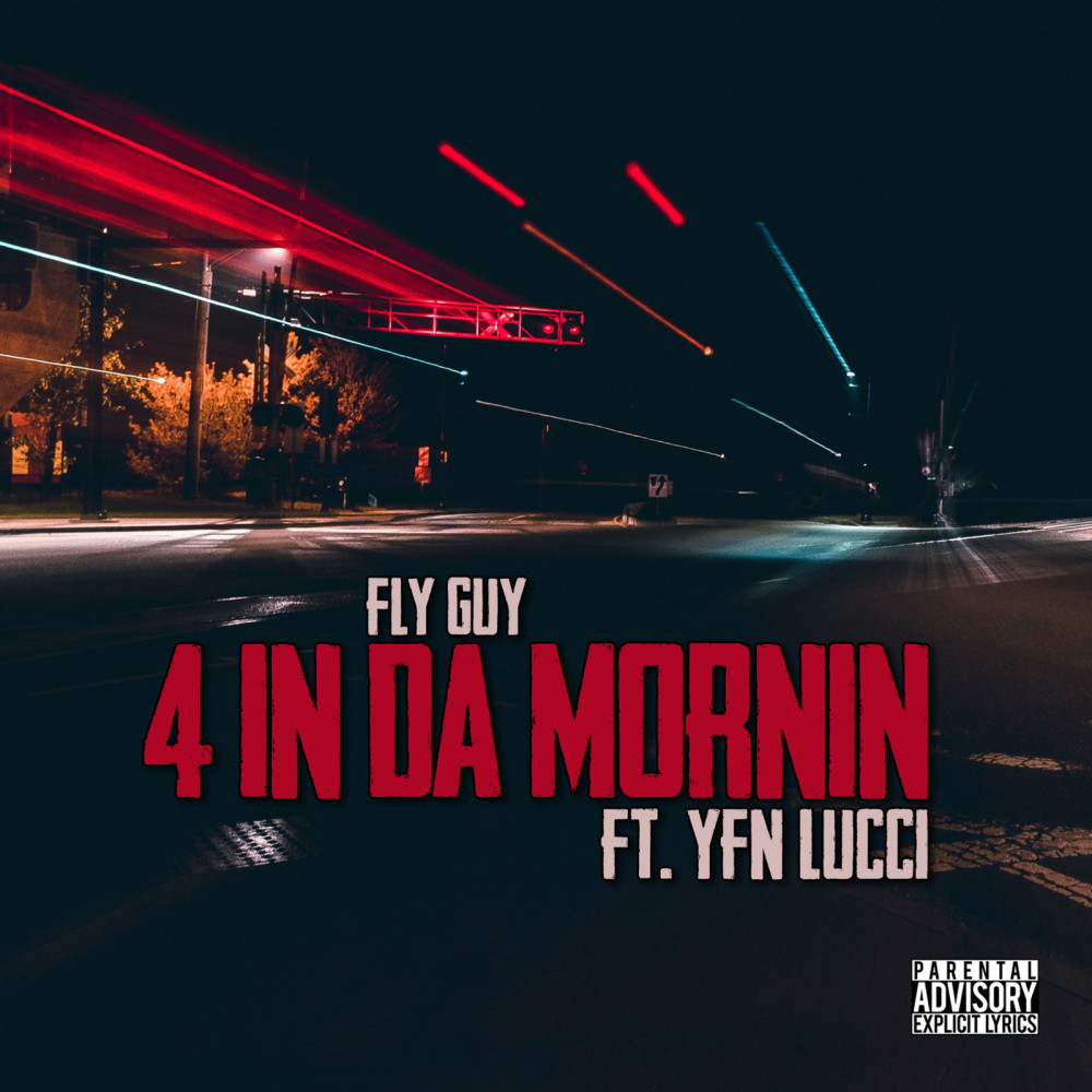 4 in da Morning (Explicit)