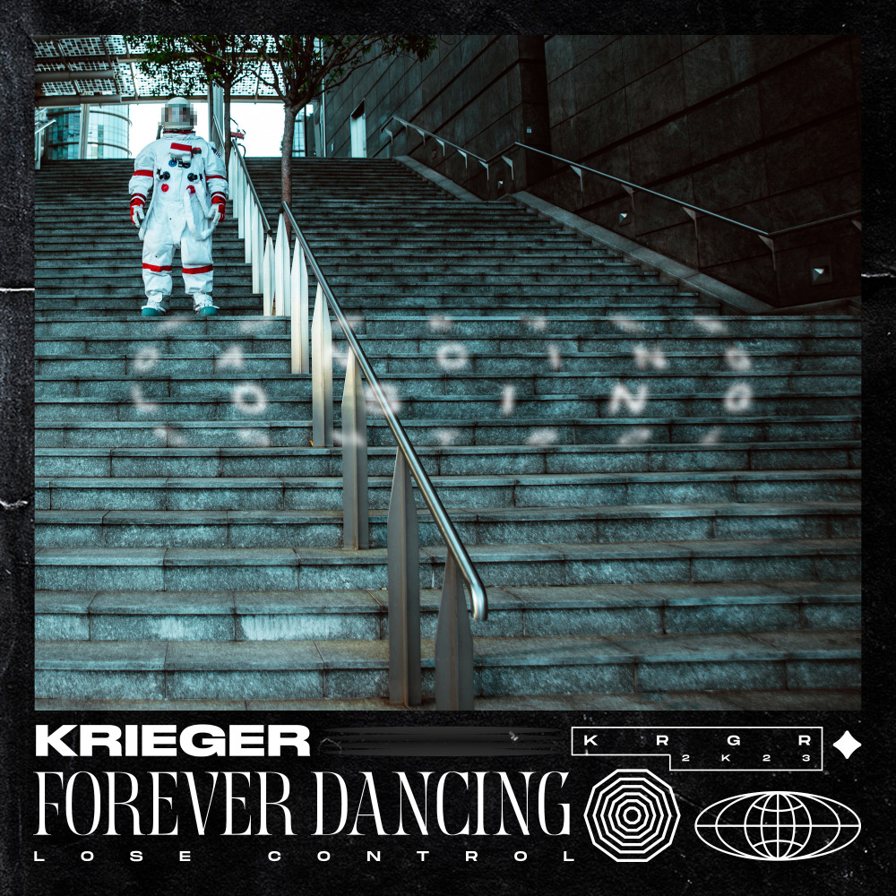 Forever Dancing (Lose Control)