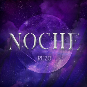 Listen to Noche song with lyrics from Ruzo