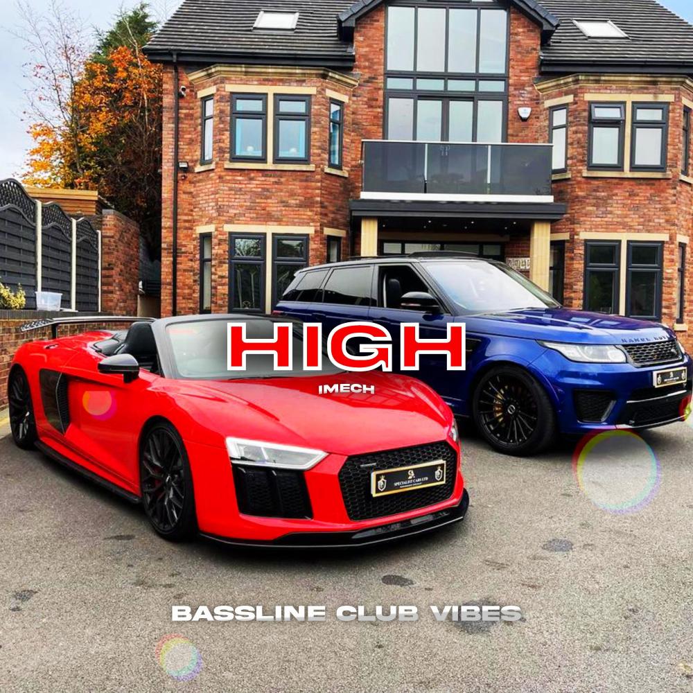 High (feat. iMech)