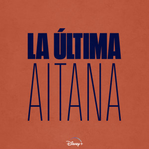 Aitana的專輯La última (De La Serie "La última")