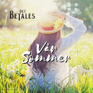ดาวน์โหลดและฟังเพลง Vår sommer พร้อมเนื้อเพลงจาก Det Betales