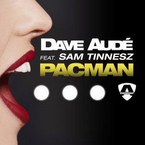 收聽Dave Audé的Pacman歌詞歌曲