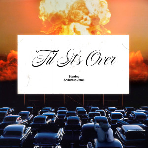 อัลบัม 'Til It's Over ศิลปิน Anderson .Paak