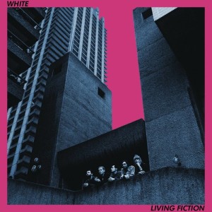ดาวน์โหลดและฟังเพลง Living Fiction พร้อมเนื้อเพลงจาก White