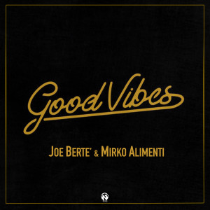 Album Good Vibes from Joe Bertè