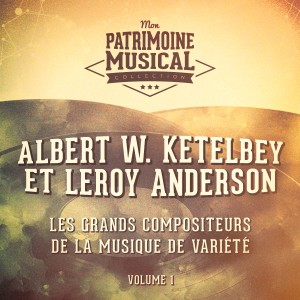 อัลบัม Les grands compositeurs de musique de variété : Albert W. Ketelbey et Leroy Anderson, Vol. 1 ศิลปิน Stanley Myers