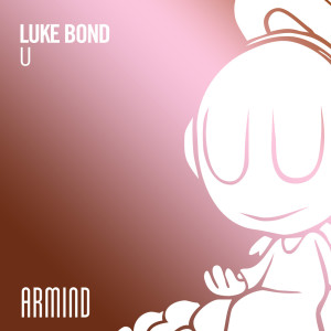 Dengarkan lagu U nyanyian Luke Bond dengan lirik