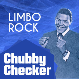 Listen to Limbo Rock song with lyrics from Chubby Checker