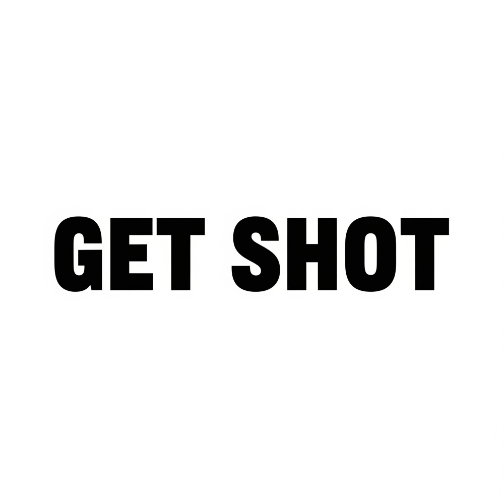 GET SHOT