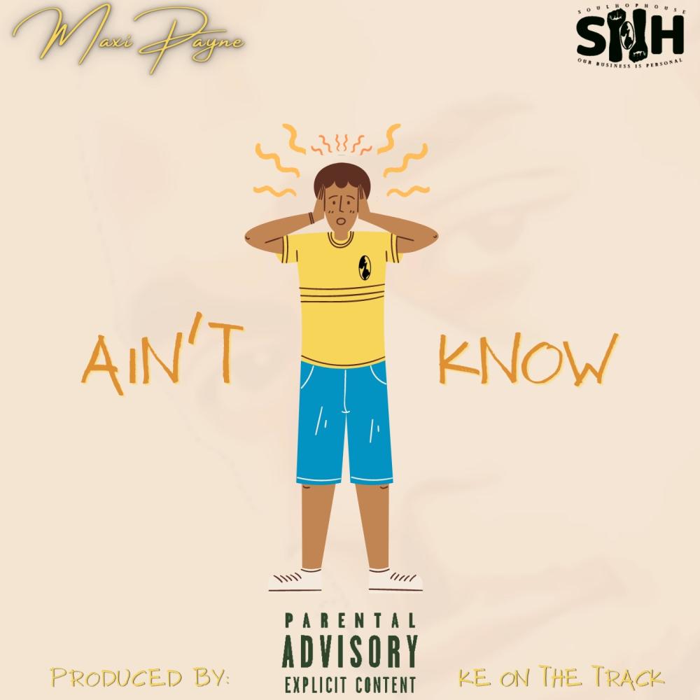 Ain't Know (Explicit)