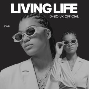 อัลบัม Living Life ศิลปิน D-BO UK OFFICIAL