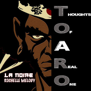 Listen to Toaro (Thoughts of a Real One) (Explicit) song with lyrics from La NOIRE