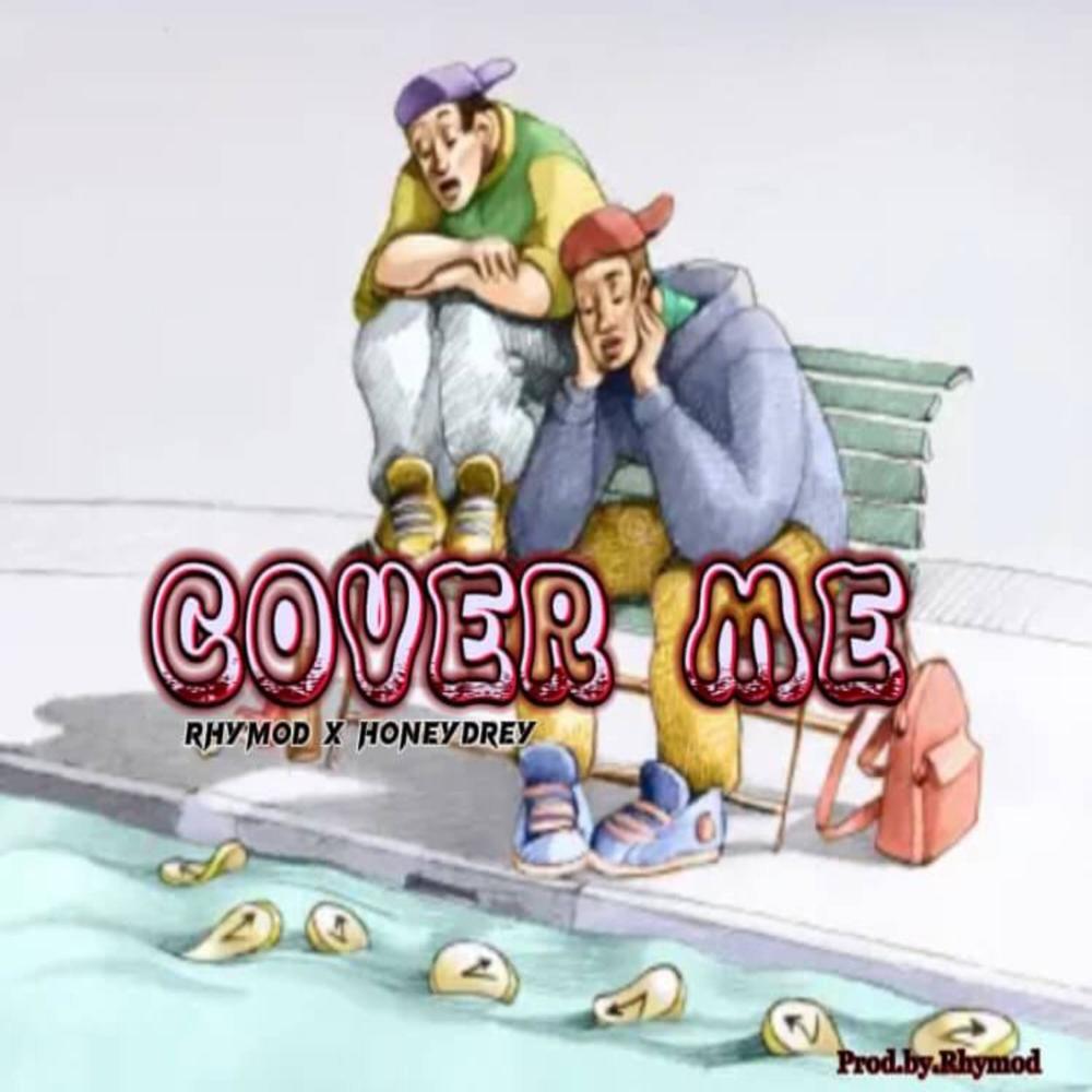 Cover me (feat. Honey drey)