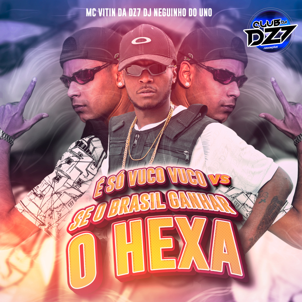 É SÓ VUCO VUCO VS SE O BRASIL GANHAR O HEXA (Explicit)