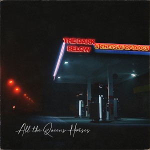 收聽All The Queen`s Horses的A Letter of Recommendation to the Angels歌詞歌曲