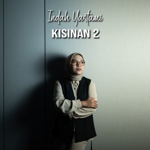 Indah Yastami的專輯Kisinan 2