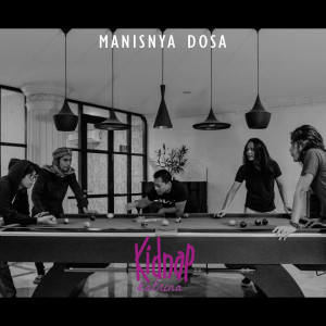 Dengarkan Manisnya Dosa lagu dari Kidnap Katrina dengan lirik