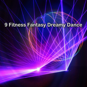 9 Fitness Fantasy Dreamy Dance dari CDM Project