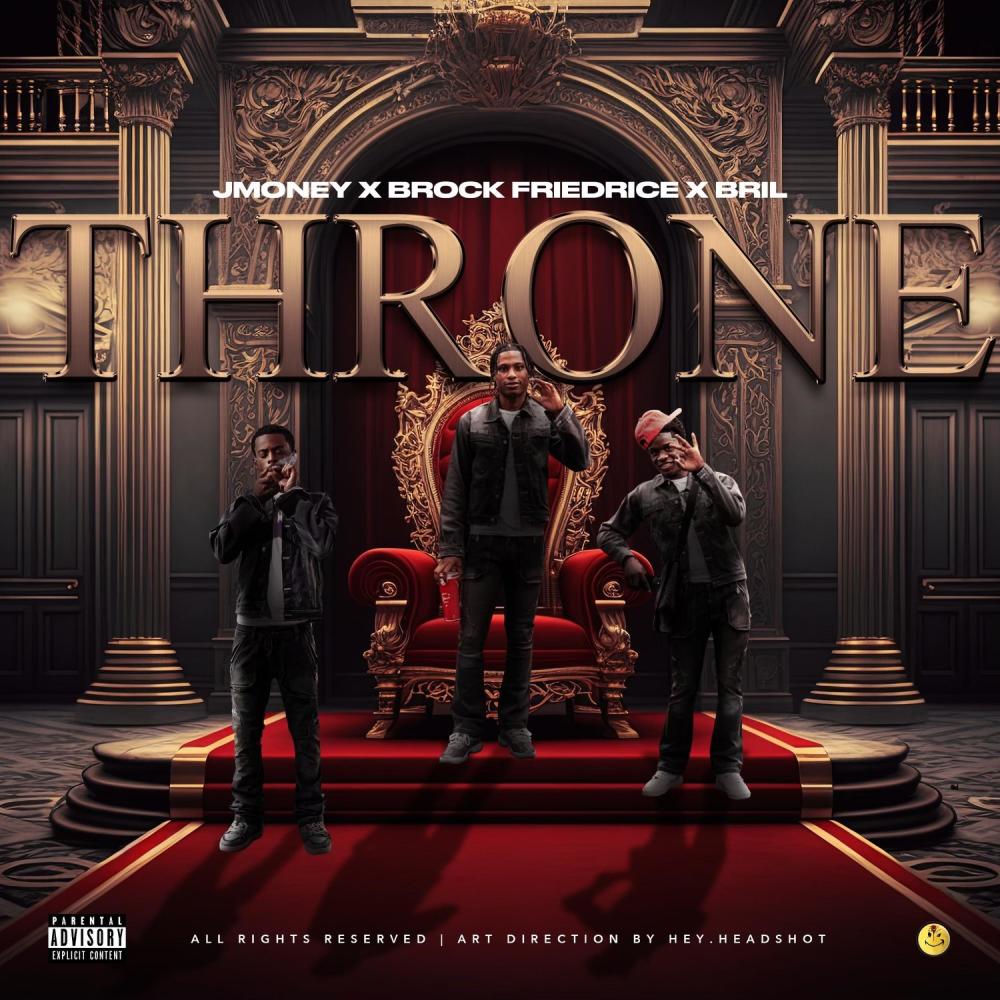 THRONE (feat. Bril & Brock) (Explicit)