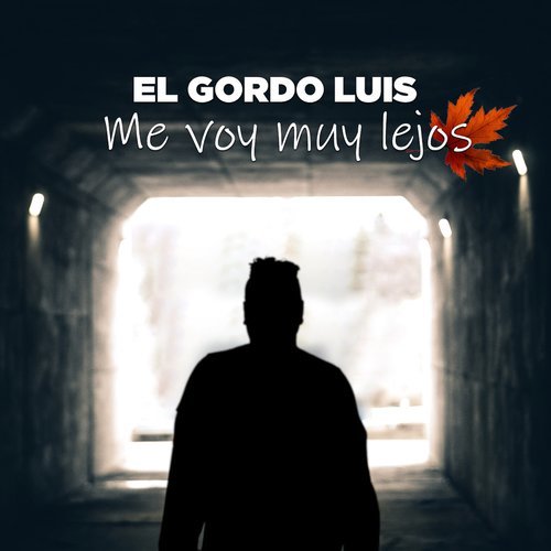 Me Voy Muy Lejos