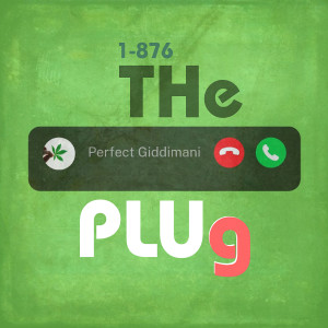 Perfect Giddimani的專輯1-876 the Plug