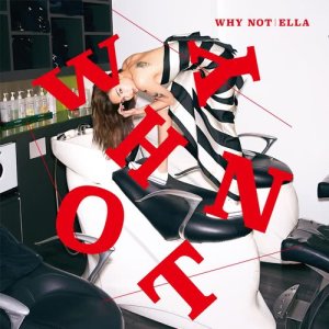 Album WHY NOT oleh Ella