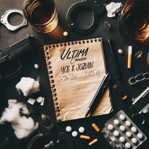 YCB OnTheBeat的專輯Ultima Cancion (feat. Jozmin OG)