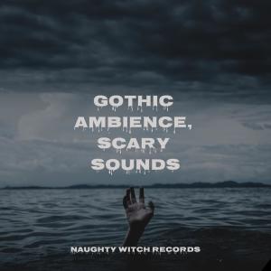 Album Gothic Ambience, Scary Sounds from Scary Sounds