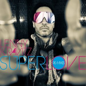 收聽Lenny Kravitz的Superlove (Taped & RedTop Club Mix)歌詞歌曲