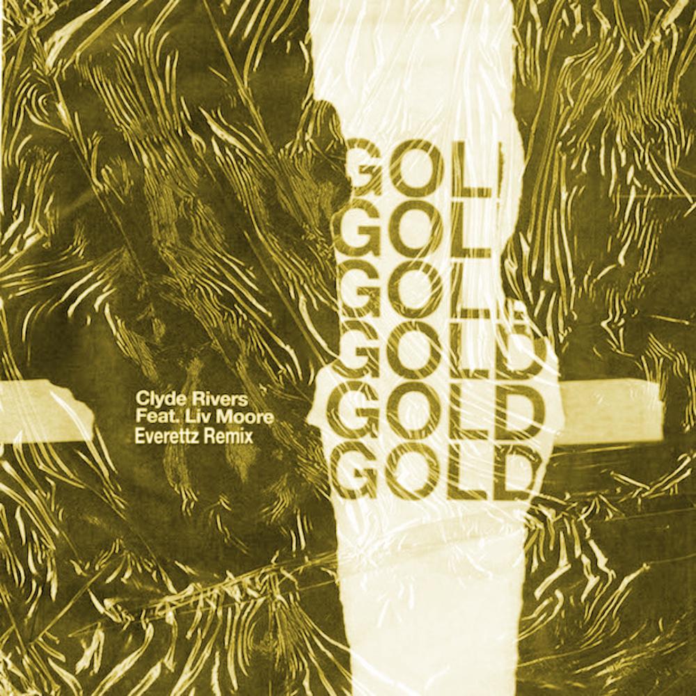 Gold (Everettz Remix) (Explicit) (Everettz Remix|Explicit)