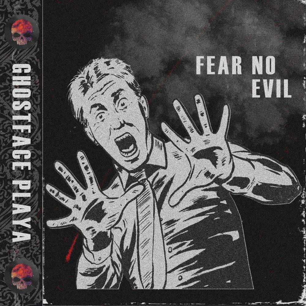 Fear No Evil (Explicit)