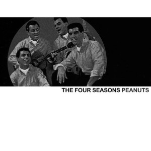 收聽The Four Seasons的Peanuts歌詞歌曲
