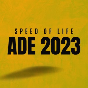 Album Speed Of Life Ade 2023 from 