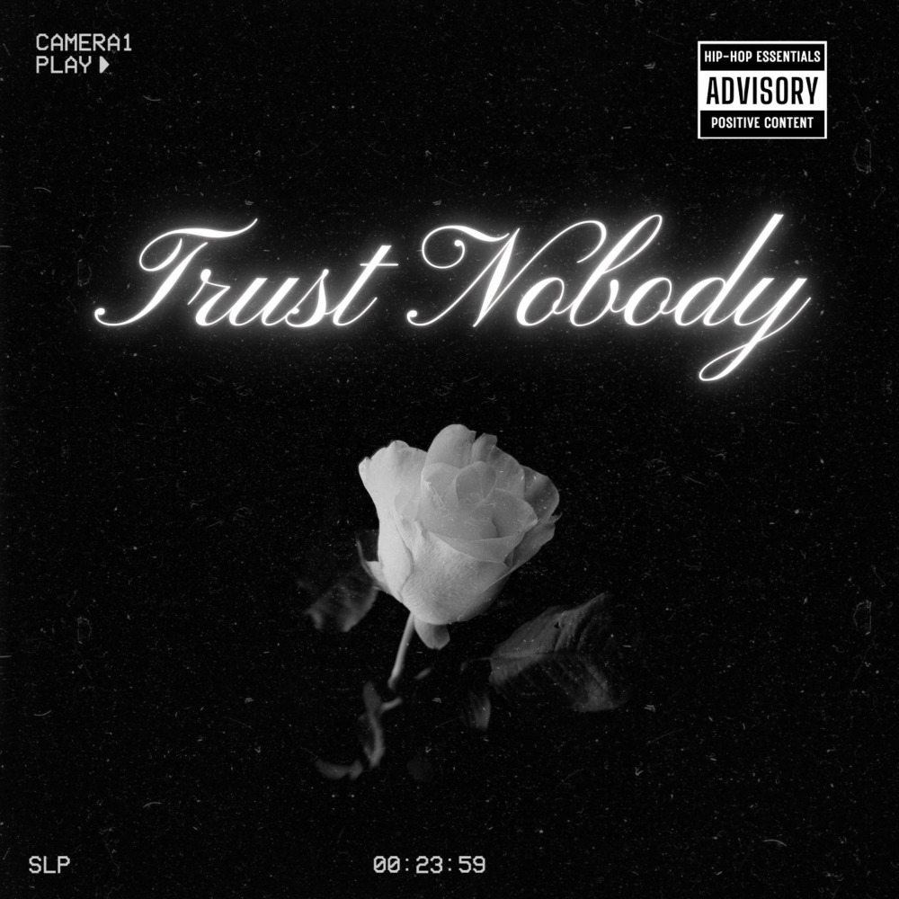 Trust Nobody (Explicit)