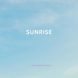 收聽AronMaRowie的Sunrise歌詞歌曲